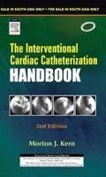 The Interventional Cardiac Catheterization Handbook