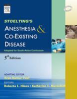 STOELTING’S Anesthesia and Co-Existing Disease