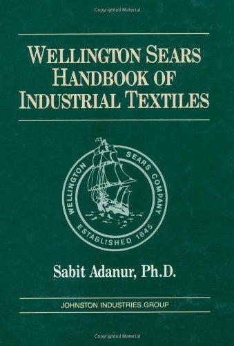 Wellington Sears Handbook of Industrial Textiles