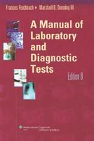 A Manual of Lab and Diagnostic Tests