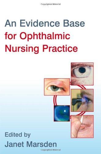 An Evidence Base for Ophthalmic Nursing Practice