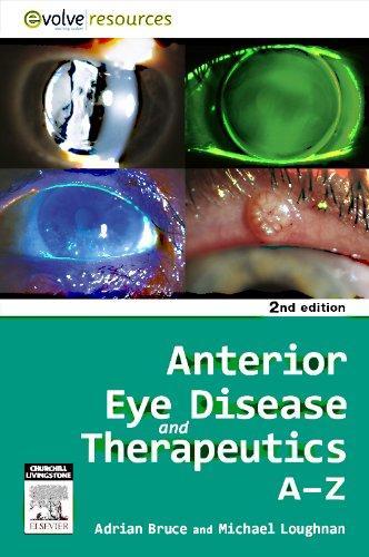 Anterior Eye Disease and Therapeutics A-Z, 2e