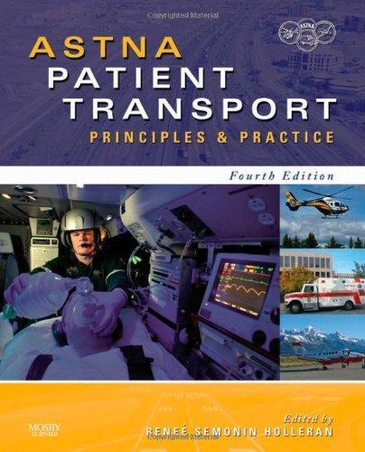 ASTNA Patient Transport: Principles and Practice
