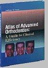 Atlas of Orthodontics: A Guide to Clinical Efficiency