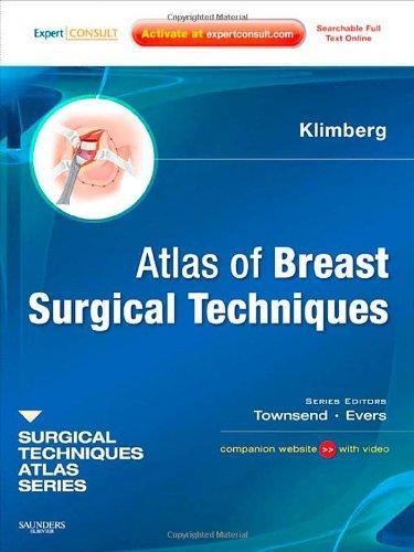 Atlas of Breast Surgical Techniques: A Volume in the Surgical Techniques Atlas Series