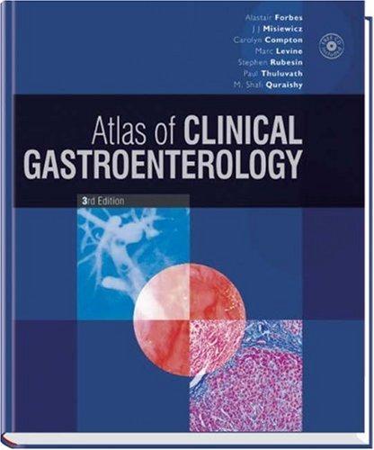 Atlas of Clinical Gastroenterology: Textbook with CD-ROM