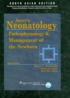 Avery's Neonatology Pathophysiology & Management of the Newborn