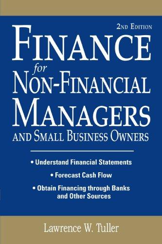 Finance for Non-Financial Managers: And Small Business Owners