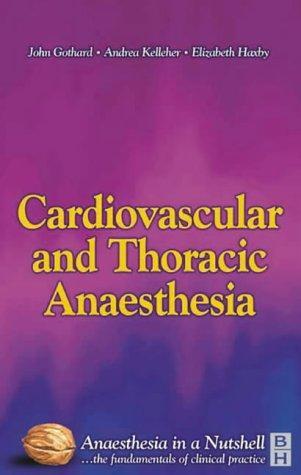 Cardiovascular and Thoracic Anaesthesia