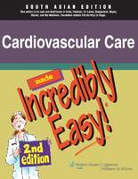 Made Incredibly Easy: Cardiovascular Care, 2/E