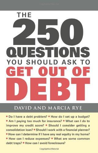 The 250 Questions You Should Ask to Get Out of Debt