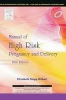 Manual of High Risk Pregnancy and Delivery