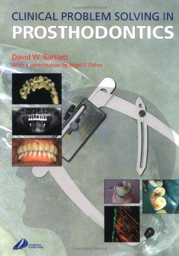 Clinical Problem Solving in Prosthodontics, 1e 