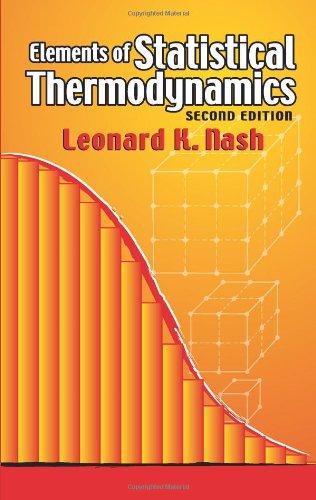 Elements of Statistical Thermodynamics: Second Edition