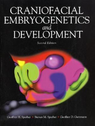 Craniofacial Embryogenetics and Development