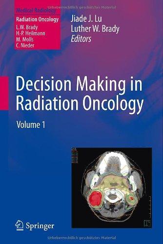 Decision Making in Radiation Oncology, Volume 1