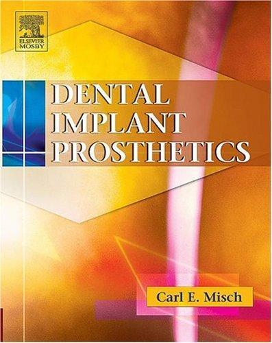 Dental Implant Prosthetics, 1e 