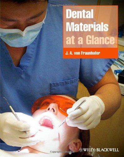 Dental Materials at a Glance (At a Glance (Blackwell)) 