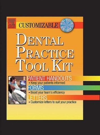 Dental Practice Tool Kit - Patient Handouts, Forms, and Letters, 1e 