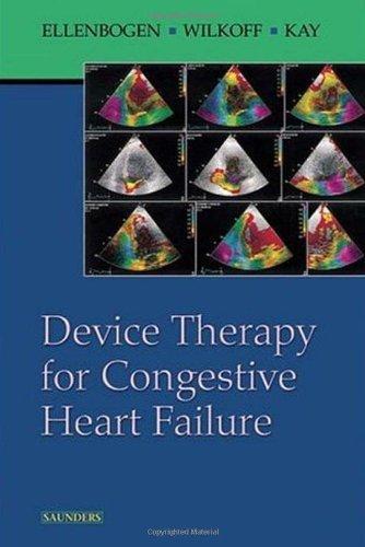 Device Therapy for Congestive Heart Failure, 1e 