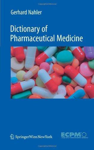 Dictionary of Pharmaceutical Medicine