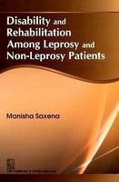 Disability and Rehabilitation Among Leprosy and Non-Leprosy Patients