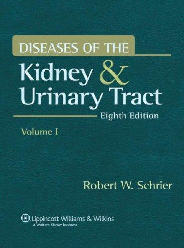 Diseases of the Kidney and Urinary Tract (Diseases of the Kidney (Schrier))