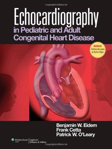 Echocardiography in Pediatric and Adult Congenital Heart Disease 