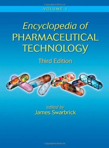 Encyclopedia of Pharmaceutical Technology, Third Edition - 6 Volume Set