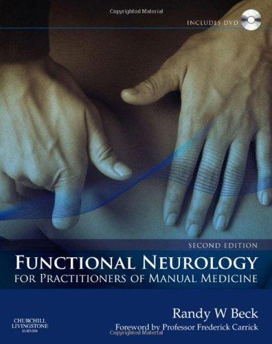 Functional Neurology for Practitioners of Manual Medicine [With DVD]