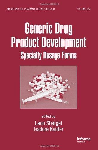 Generic Drug Product Development: Specialty Dosage Forms