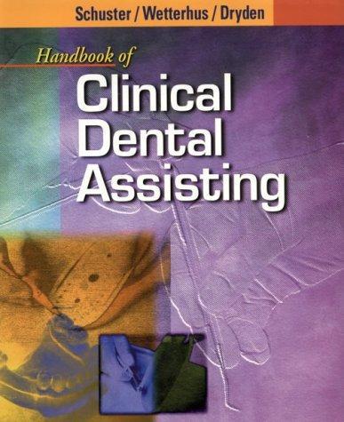 Handbook of Clinical Dental Assisting, 1e