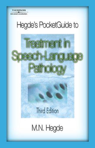 Hegde's Pocketguide to Treatment in Speech-Language Pathology