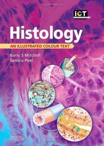 Histology: An Illustrated Colour Text, 1e