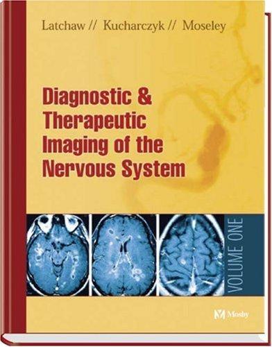 Imaging Of The Nervous System - Diagnostic And Therapeutic Applications, 2 Volumes Set