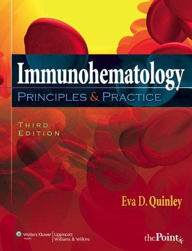 Immunohematology: Principles and Practice (Point (Lippincott Williams & Wilkins))
