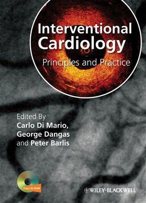 Interventional Cardiology: Principles and Practice [With DVD ROM]