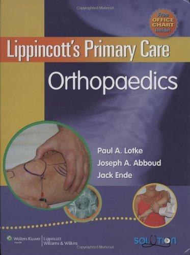Lippincott's Primary Care Orthopaedics [With Office ChartWith Online Access Code]