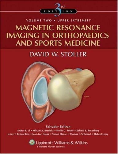 Magnetic Resonance Imaging in Orthopaedics and Sports Medicine