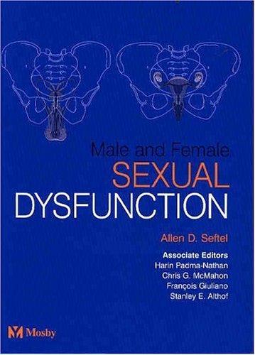 Male and Female Sexual Dysfunction, 1e