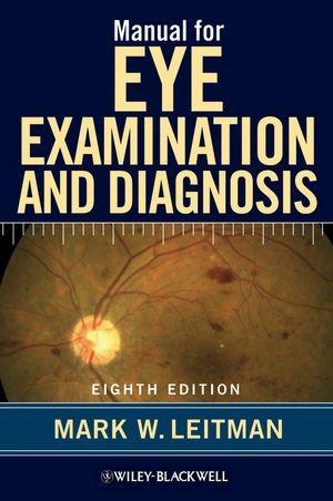 Manual for Eye Examination and Diagnosis 