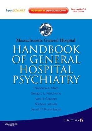 Massachusetts General Hospital Handbook of General Hospital Psychiatry [With Access Code]