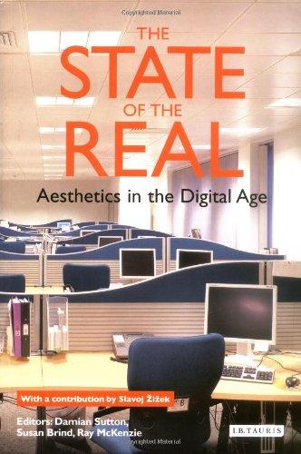 The State of the Real: Aesthetics in the Digital Age