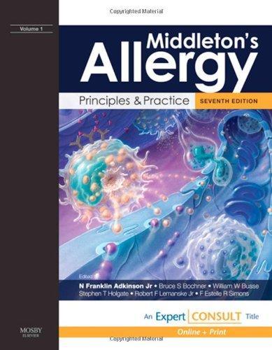 Middleton's Allergy: Principles and Practice: Expert Consult: Online and Print, 2-Volume Set