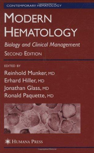 Modern Hematology: Biology and Clinical Management