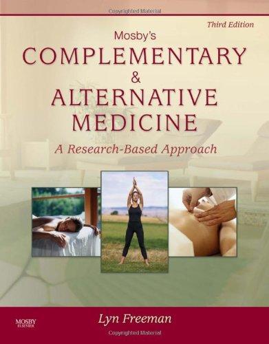 Mosby's Complementary & Alternative Medicine: A Research-Based Approach
