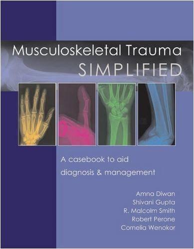 Musculoskeletal Trauma Simplified: A Casebook to Aid Diagnosis and Management