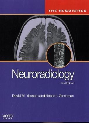 NEURORADIOLOGY:THE REQUISTES 3/E ELSE