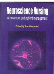 Neuroscience Nursing: Assessment and Patient Management 