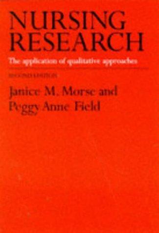 Nursing Research: The Application of Qualitative Approaches 2e